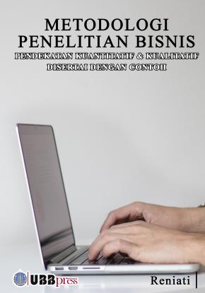 Metodologi penelitian bisnis pendekatan kuantitatif & kualitatif : disertai dengan contoh